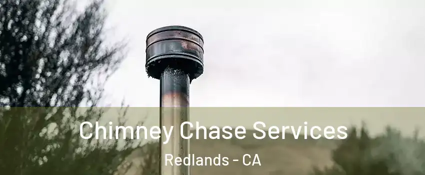  Chimney Chase Services Redlands - CA