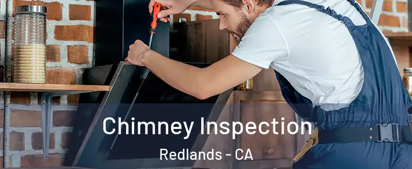  Chimney Inspection Redlands - CA