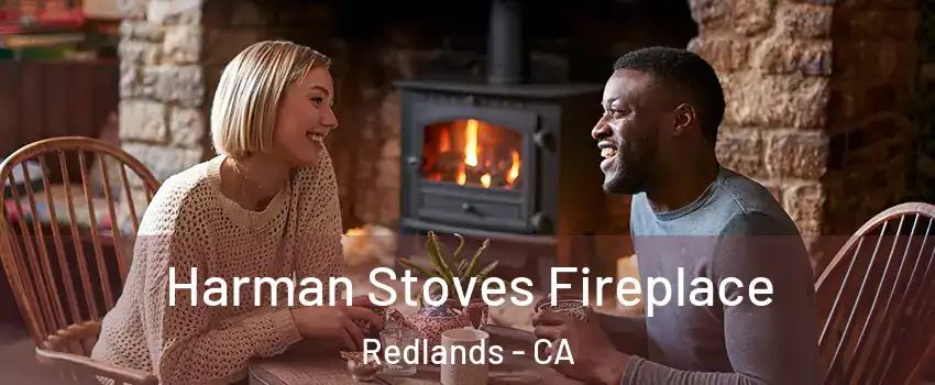  Harman Stoves Fireplace Redlands - CA