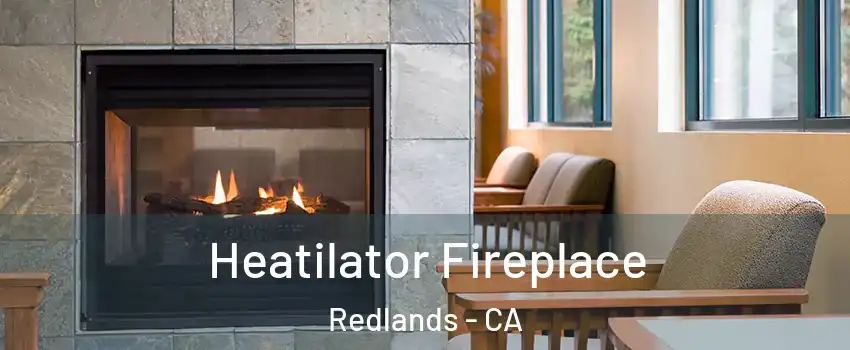  Heatilator Fireplace Redlands - CA
